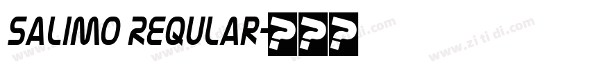 Salimo Reqular字体转换